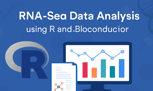 RNA-Seq Data Analysis using R and Bioconductor